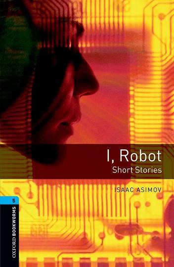 I ROBOT  | 9780194792288 | ASIMOV, ISAAC | Llibreria L'Illa - Llibreria Online de Mollet - Comprar llibres online