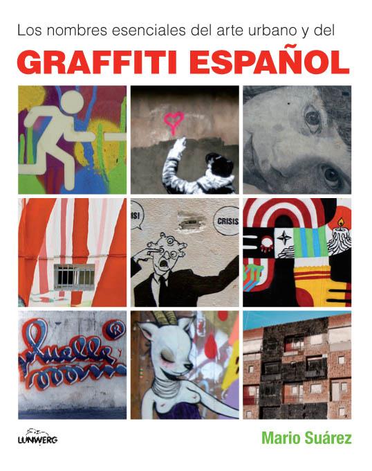 GRAFFITI ESPAÑOL | 9788497857659 | SUAREZ, MARIO | Llibreria L'Illa - Llibreria Online de Mollet - Comprar llibres online