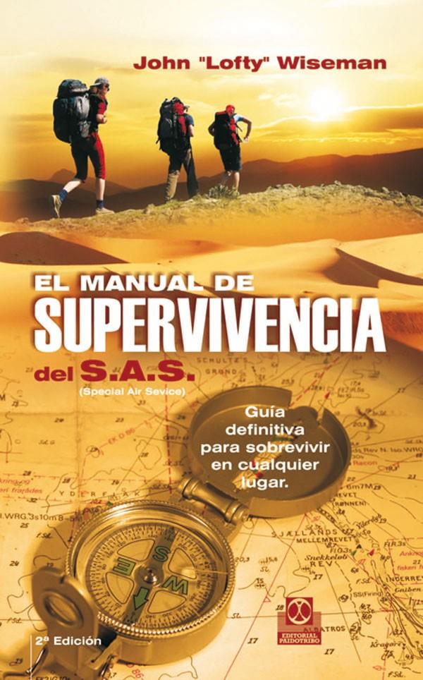 MANUAL DE SUPERVIVENCIA DEL SAS, EL | 9788499100463 | LOFTY WISEMAN, JOHN | Llibreria L'Illa - Llibreria Online de Mollet - Comprar llibres online