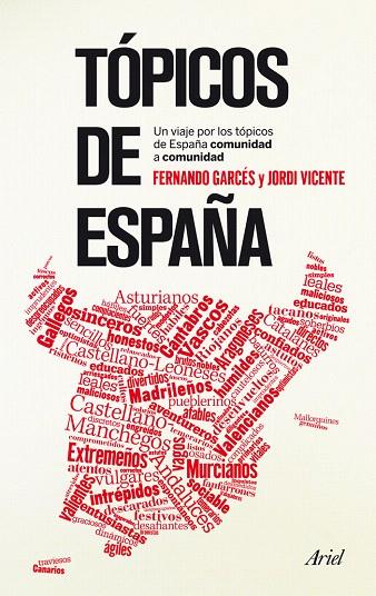 TÓPICOS DE ESPAÑA | 9788434406360 | GARCÉS BLÁZQUEZ, FERNANDO / JORDI VICENTE RÓDENAS | Llibreria L'Illa - Llibreria Online de Mollet - Comprar llibres online