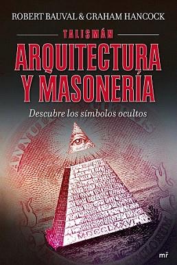 TALISMAN. ARQUITECTURA Y MASONERIA | 9788427035959 | BAUVAL, ROBERT / GRAHAM HANCOCK | Llibreria L'Illa - Llibreria Online de Mollet - Comprar llibres online