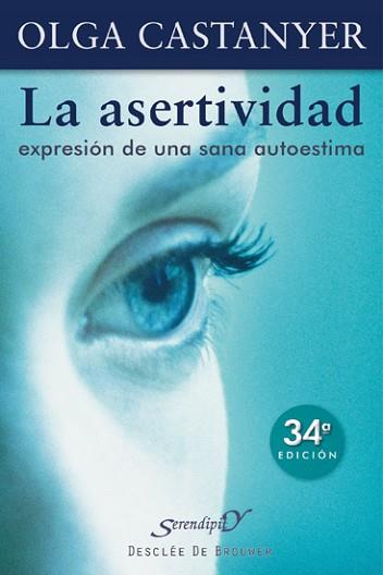 ASERTIVIDAD:EXPRESION DE UNA SANA AUTOESTIMA | 9788433011411 | CASTANYER,OLGA | Llibreria L'Illa - Llibreria Online de Mollet - Comprar llibres online