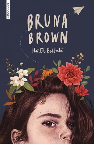 BRUNA BROWN | 9788418327834 | BELLVEHÍ, MARTA | Llibreria L'Illa - Llibreria Online de Mollet - Comprar llibres online