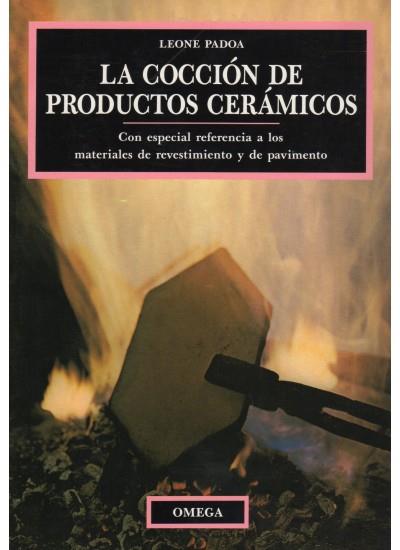 COCCION DE PRODUCTOS CERAMICOS | 9788428208413 | PADOA, LEONE | Llibreria L'Illa - Llibreria Online de Mollet - Comprar llibres online