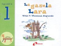 GASELA LARA, LA | 9788483041970 | ESQUERDO, SUSANNA | Llibreria L'Illa - Llibreria Online de Mollet - Comprar llibres online