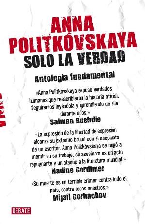 SOLO LA VERDAD | 9788499920092 | POLITKOVSKAYA, ANNA | Llibreria L'Illa - Llibreria Online de Mollet - Comprar llibres online