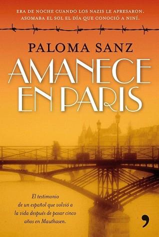 AMANECE EN PARIS | 9788484608929 | SANZ, PALOMA | Llibreria L'Illa - Llibreria Online de Mollet - Comprar llibres online