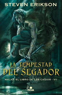 TEMPESTAD DEL SEGADOR (MALAZ: EL LIBRO DE LOS CAÍDOS 7), LA | 9788417347468 | ERIKSON, STEVEN | Llibreria L'Illa - Llibreria Online de Mollet - Comprar llibres online