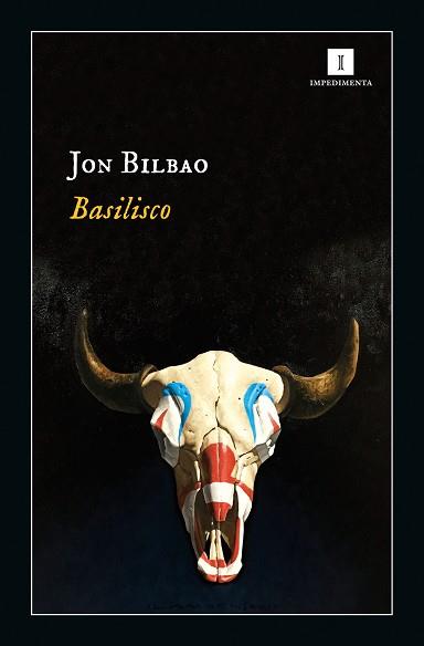 BASILISCO | 9788417553685 | BILBAO LOPATEGUI, JON | Llibreria L'Illa - Llibreria Online de Mollet - Comprar llibres online