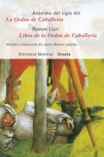 ORDEN DE CABALLERIA - LIBRO DE LA ORDEN DE CABALLERIA | 9788498412727 | ANONIMO - RAMON LLUL | Llibreria L'Illa - Llibreria Online de Mollet - Comprar llibres online