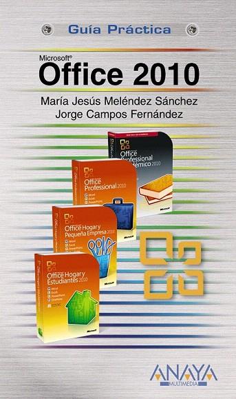 OFFICE 2010 | 9788441527843 | MELÉNDEZ SÁNCHEZ, MARÍA JESÚS/CAMPOS FERNÁNDEZ, JO | Llibreria L'Illa - Llibreria Online de Mollet - Comprar llibres online