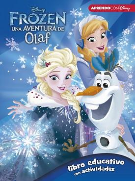 FROZEN: UNA AVENTURA DE OLAF (LIBRO EDUCATIVO DISNEY CON ACTIVIDADES) | 9788416931323 | DISNEY | Llibreria L'Illa - Llibreria Online de Mollet - Comprar llibres online