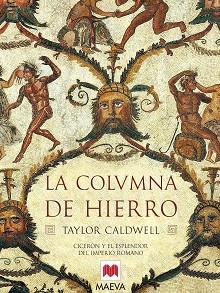 COLUMNA DE HIERRO, LA | 9788496231085 | CALDWELL, TAYLOR | Llibreria L'Illa - Llibreria Online de Mollet - Comprar llibres online