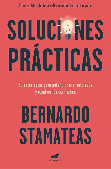 SOLUCIONES PRÁCTICAS | 9788416076871 | STAMATEAS, BERNARDO | Llibreria L'Illa - Llibreria Online de Mollet - Comprar llibres online