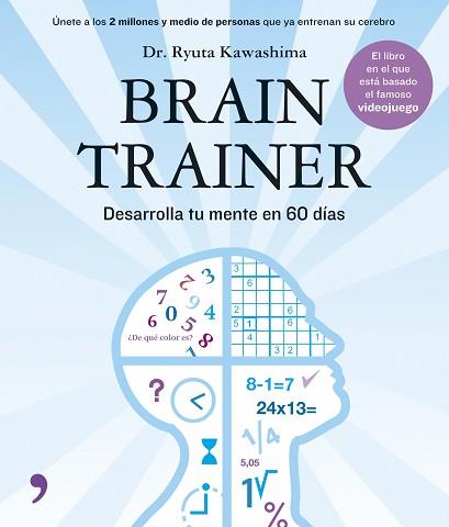 BRAIN TRAINING | 9788484606314 | KAWASHIMA, RYUTA | Llibreria L'Illa - Llibreria Online de Mollet - Comprar llibres online