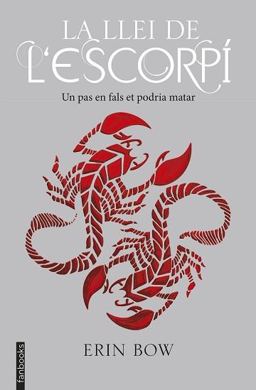 LLEI DE L'ESCORPÍ, LA | 9788416716678 | BOW, ERIN | Llibreria L'Illa - Llibreria Online de Mollet - Comprar llibres online