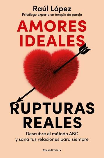 AMORES IDEALES RUPTURAS REALES | 9788419965080 | LÓPEZ LASTRA, RAÚL | Llibreria L'Illa - Llibreria Online de Mollet - Comprar llibres online