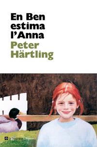 EN BEN ESTIMA L'ANNA | 9788482645544 | HARTLING, PETER | Llibreria L'Illa - Llibreria Online de Mollet - Comprar llibres online