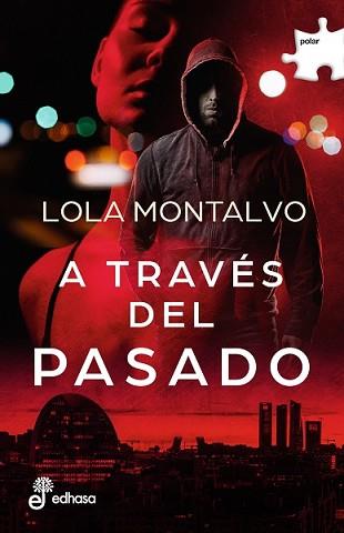 A TRAVÉS DEL PASADO | 9788435011778 | MONTALVO, LOLA | Llibreria L'Illa - Llibreria Online de Mollet - Comprar llibres online