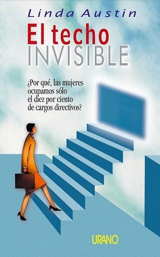 TECHO INVISIBLE, EL | 9788479534837 | AUSTIN, LINDA | Llibreria L'Illa - Llibreria Online de Mollet - Comprar llibres online