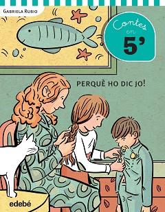 PERQUÈ HO DIC JO! | 9788468319872 | RUBIO, GABRIELA | Llibreria L'Illa - Llibreria Online de Mollet - Comprar llibres online