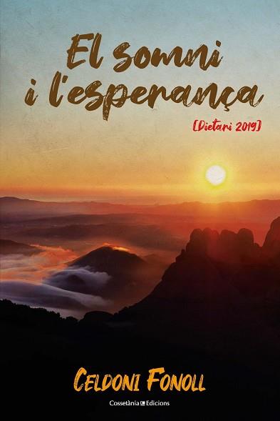 SOMNI I L'ESPERANÇA, EL | 9788490349656 | FONOLL CASANOVAS, CELDONI | Llibreria L'Illa - Llibreria Online de Mollet - Comprar llibres online