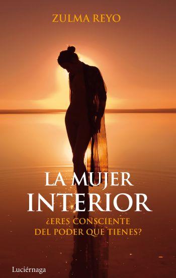 MUJER INTERIOR, LA | 9788492545568 | REYO, ZULMA | Llibreria L'Illa - Llibreria Online de Mollet - Comprar llibres online