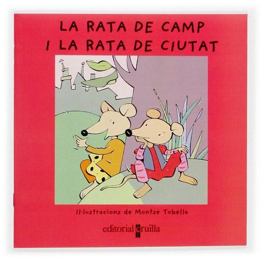 RATA DE CAMP I LA RATA DE CIUTAT, LA | 9788466106610 | TOBELLA, MONTSE | Llibreria L'Illa - Llibreria Online de Mollet - Comprar llibres online