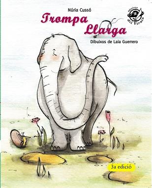 TROMPA LLARGA | 9788496569829 | CUSSÓ, NÚRIA | Llibreria L'Illa - Llibreria Online de Mollet - Comprar llibres online