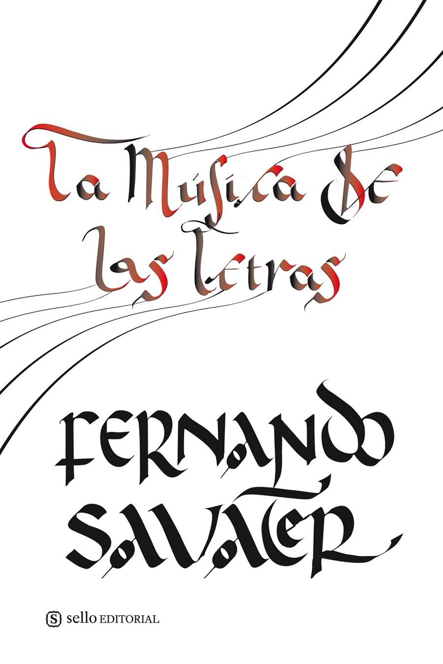 MUSICA DE LAS LETRAS, LA | 9788493758097 | SAVATER, FERNANDO | Llibreria L'Illa - Llibreria Online de Mollet - Comprar llibres online