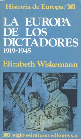 EUROPA DE LOS DICTADORES,LA | 9788432302992 | WISKEMANN,ELIZABETH | Llibreria L'Illa - Llibreria Online de Mollet - Comprar llibres online