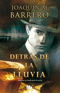 DETRÁS DE LA LLUVIA | 9788498728859 | BARRERO MENENDEZ, JOAQUIN M. | Llibreria L'Illa - Llibreria Online de Mollet - Comprar llibres online