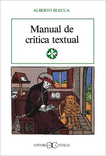 MANUAL DE CRITICA TEXTUAL | 9788470394133 | BLECUA, ALBERTO (1941- ) | Llibreria L'Illa - Llibreria Online de Mollet - Comprar llibres online