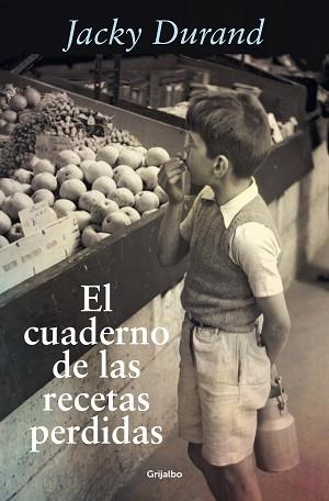 CUADERNO DE LAS RECETAS PERDIDAS, EL | 9788425359958 | DURAND, JACKY | Llibreria L'Illa - Llibreria Online de Mollet - Comprar llibres online