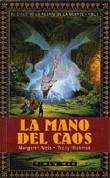 MANO DEL CAOS, LA | 9788448030704 | WEISM MARGARET | Llibreria L'Illa - Llibreria Online de Mollet - Comprar llibres online