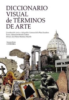 DICCIONARIO VISUAL DE TÉRMINOS DE ARTE | 9788437634418 | PLAZA ESCUDERO, LORENZO DE LA/MARTÍNEZ MURILLO, JOSÉ MARÍA/MORALES GÓMEZ, ADORACIÓN | Llibreria L'Illa - Llibreria Online de Mollet - Comprar llibres online