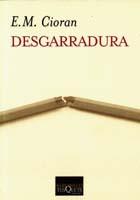 DESGARRADURA | 9788483109748 | CIORAN, E.M. | Llibreria L'Illa - Llibreria Online de Mollet - Comprar llibres online