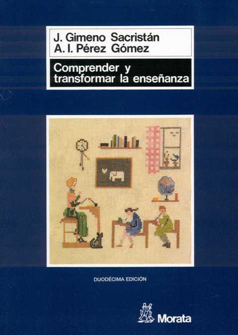 COMPRENDER Y TRNSFORMAR LA ENSEÑANZA | 9788471123732 | GIMENO SACRISTAN | Llibreria L'Illa - Llibreria Online de Mollet - Comprar llibres online