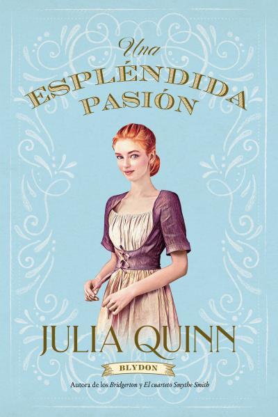 ESPLENDIDA PASION (BLYDON 1) | 9788417421458 | QUINN, JULIA | Llibreria L'Illa - Llibreria Online de Mollet - Comprar llibres online