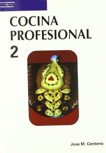 COCINA PROFESIONAL 2 | 9788428318396 | JOSE Mª CENTENO | Llibreria L'Illa - Llibreria Online de Mollet - Comprar llibres online