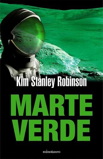 MARTE VERDE | 9788445076941 | STANLEY ROBINSON, KIM | Llibreria L'Illa - Llibreria Online de Mollet - Comprar llibres online