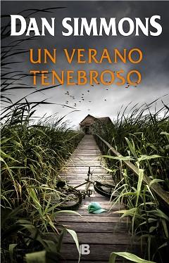 VERANO TENEBROSO, UN | 9788466664738 | SIMMONS, DAN | Llibreria L'Illa - Llibreria Online de Mollet - Comprar llibres online