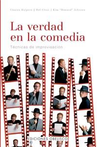 VERDAD EN LA COMEDIA : TECNICAS DE IMPROVISACION, LA | 9788497770088 | HALPERN, CHARNA | Llibreria L'Illa - Llibreria Online de Mollet - Comprar llibres online