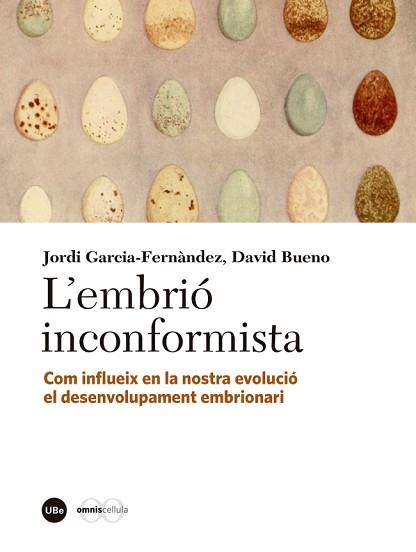 ?EMBRIÓ INCONFORMISTA, L' | 9788447540051 | BUENO TORRENS, DAVID/GARCÍA FERNÀNDEZ, JORDI | Llibreria L'Illa - Llibreria Online de Mollet - Comprar llibres online