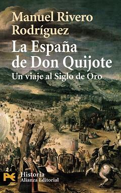 ESPAÑA DE DON QUIJOTE, LA | 9788420658698 | RIVERO RODRIGUEZ, MANUEL | Llibreria L'Illa - Llibreria Online de Mollet - Comprar llibres online