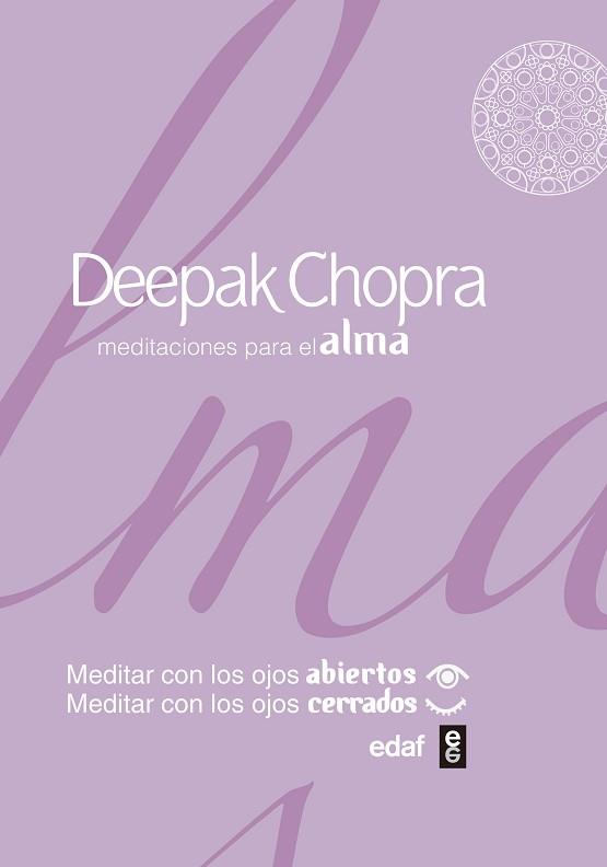 MEDITACIONES PARA EL ALMA | 9788441434578 | CHOPRA, DEEPAK | Llibreria L'Illa - Llibreria Online de Mollet - Comprar llibres online