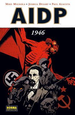 AIDP 1946 | 9788467901450 | MIGNOLA,MIKE/DYSART,JOSHUA/AZACETA,PAUL | Llibreria L'Illa - Llibreria Online de Mollet - Comprar llibres online