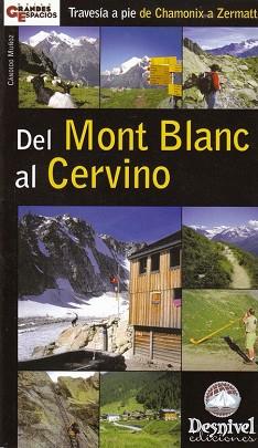 DEL MONT BLANC AL CERVINO | 9788495760975 | MUÑOZ, CANDIDO | Llibreria L'Illa - Llibreria Online de Mollet - Comprar llibres online