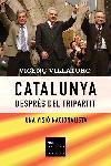 CATALUNYA DESPRES DEL TRIPARTIT -UNA VISIO NACIONALISTA- | 9788466405195 | VILLATORO, VICENÇ | Llibreria L'Illa - Llibreria Online de Mollet - Comprar llibres online