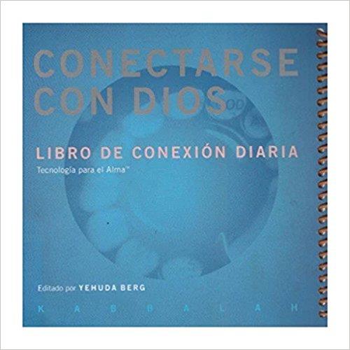 CONECTARSE CON DIOS | 9781571898135 | YEHUDA BERG | Llibreria L'Illa - Llibreria Online de Mollet - Comprar llibres online